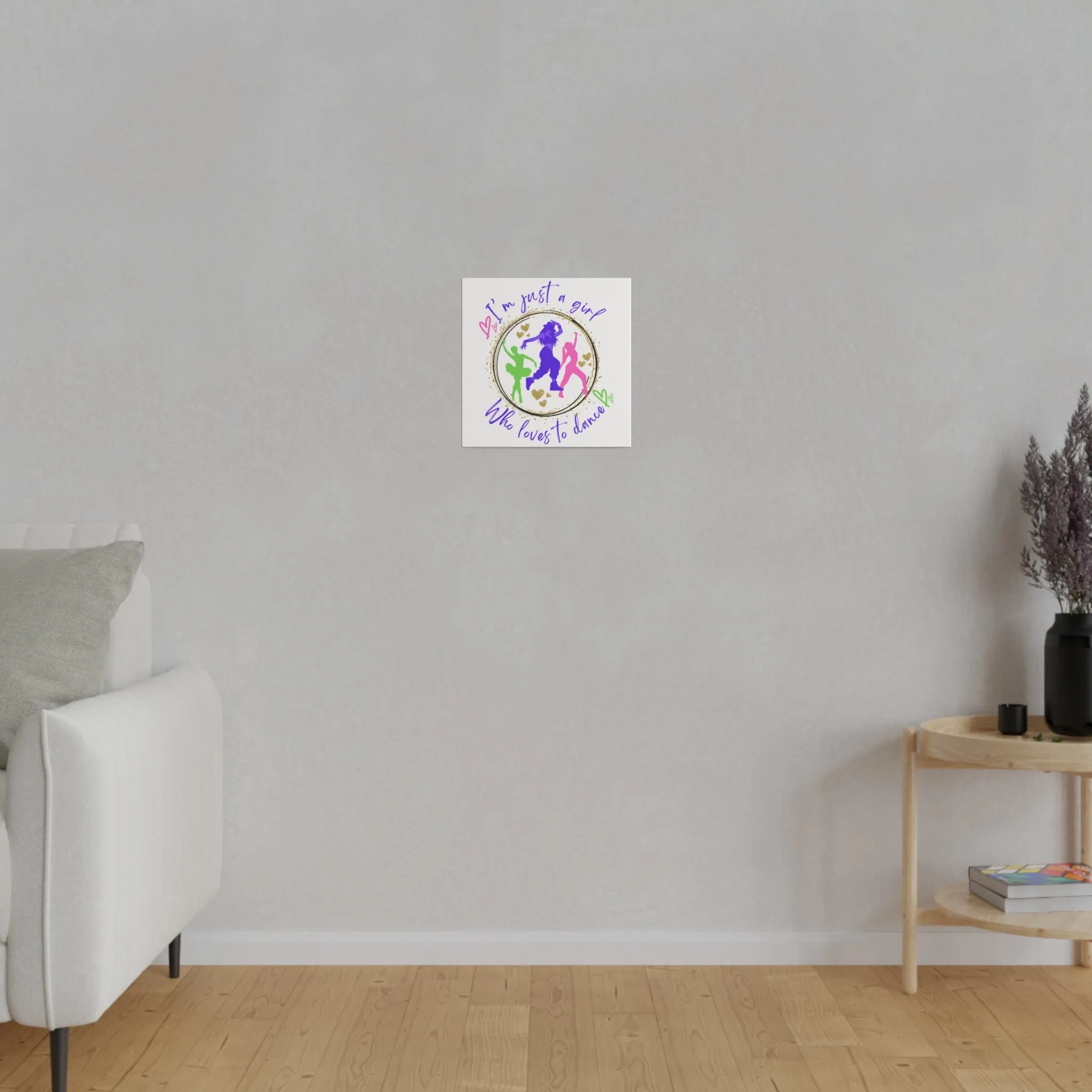 Canvas Print for Dancers - I'm just a girl who loves to dance