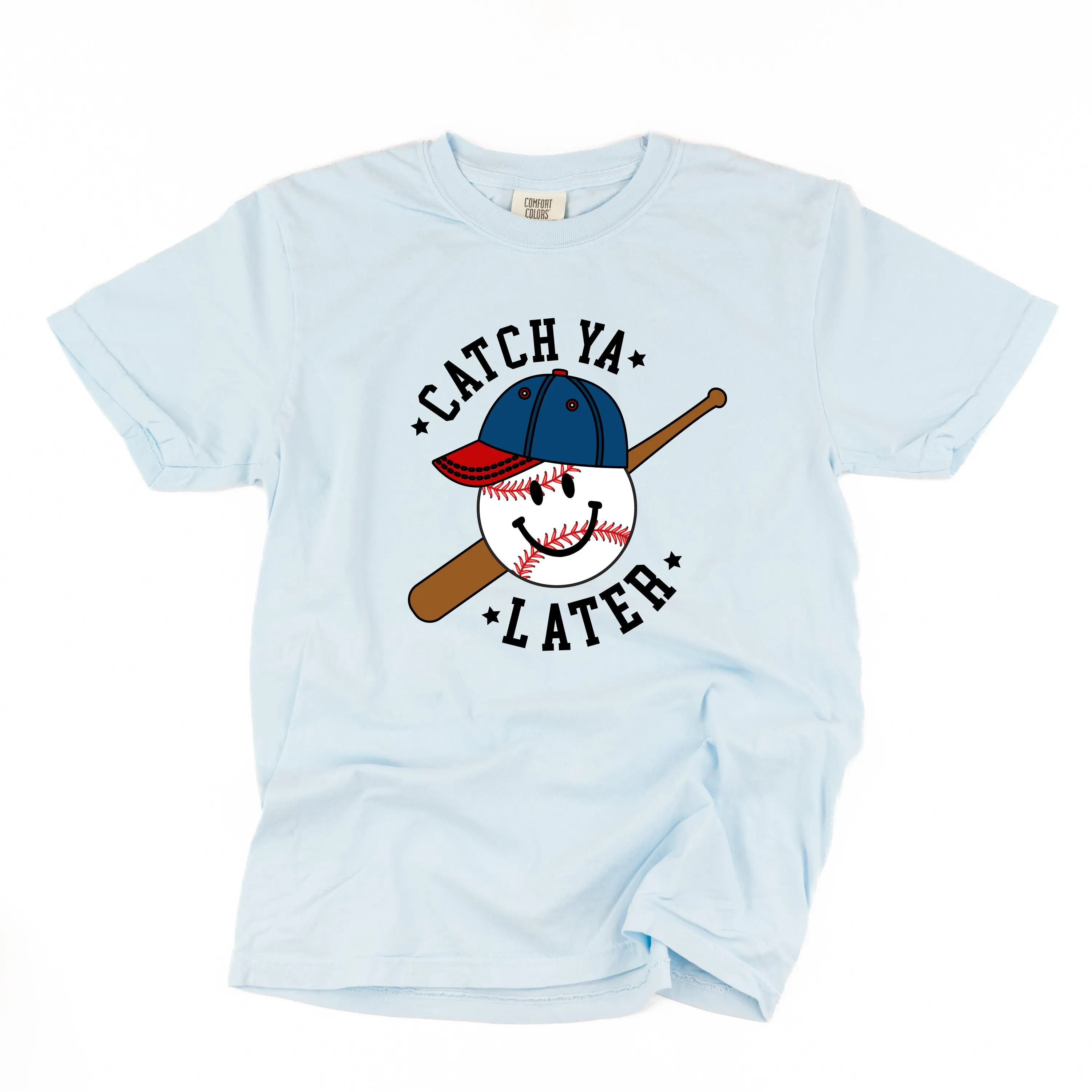 Catch Ya Later - SHORT SLEEVE COMFORT COLORS TEE