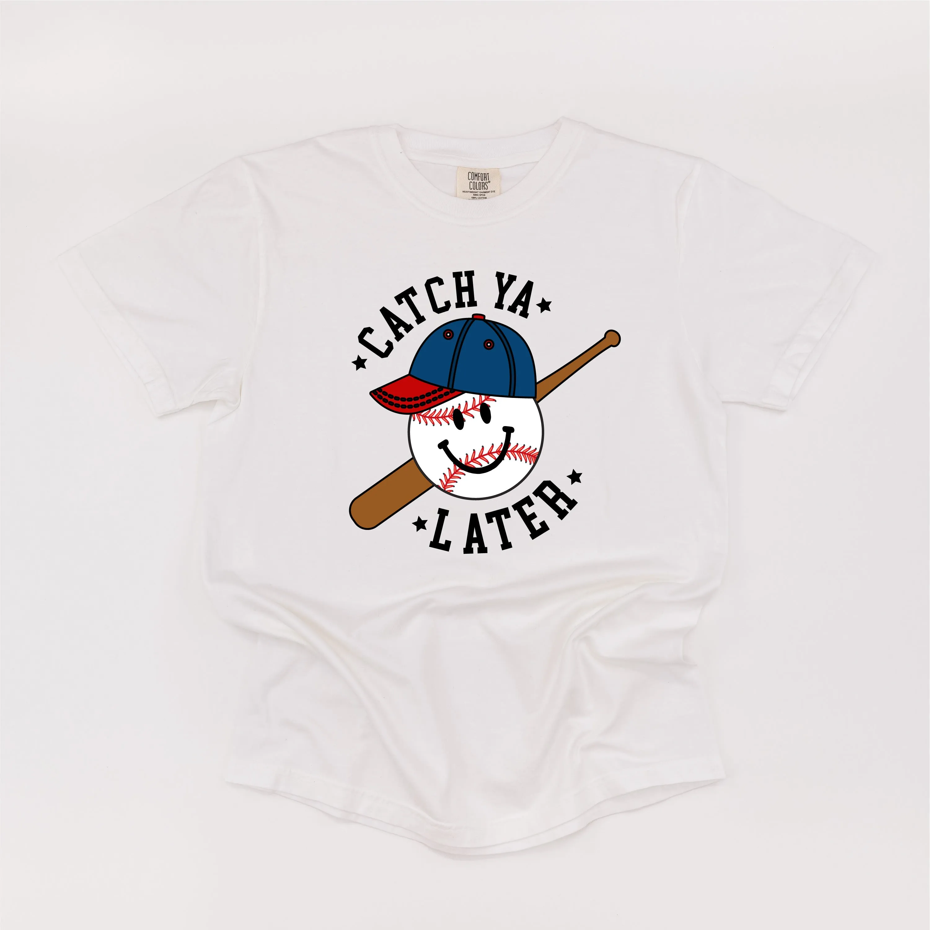 Catch Ya Later - SHORT SLEEVE COMFORT COLORS TEE