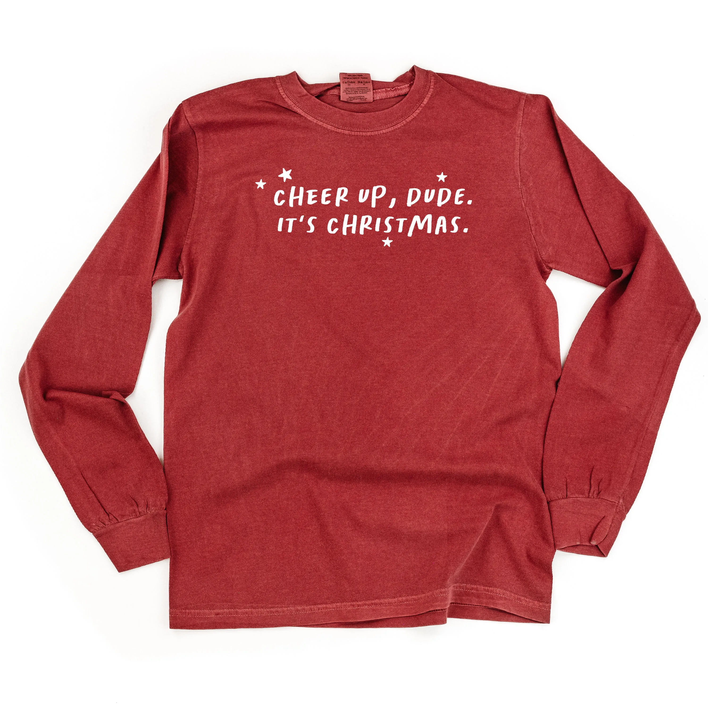 Cheer Up, Dude. It's Christmas. - LONG SLEEVE Comfort Colors Tee