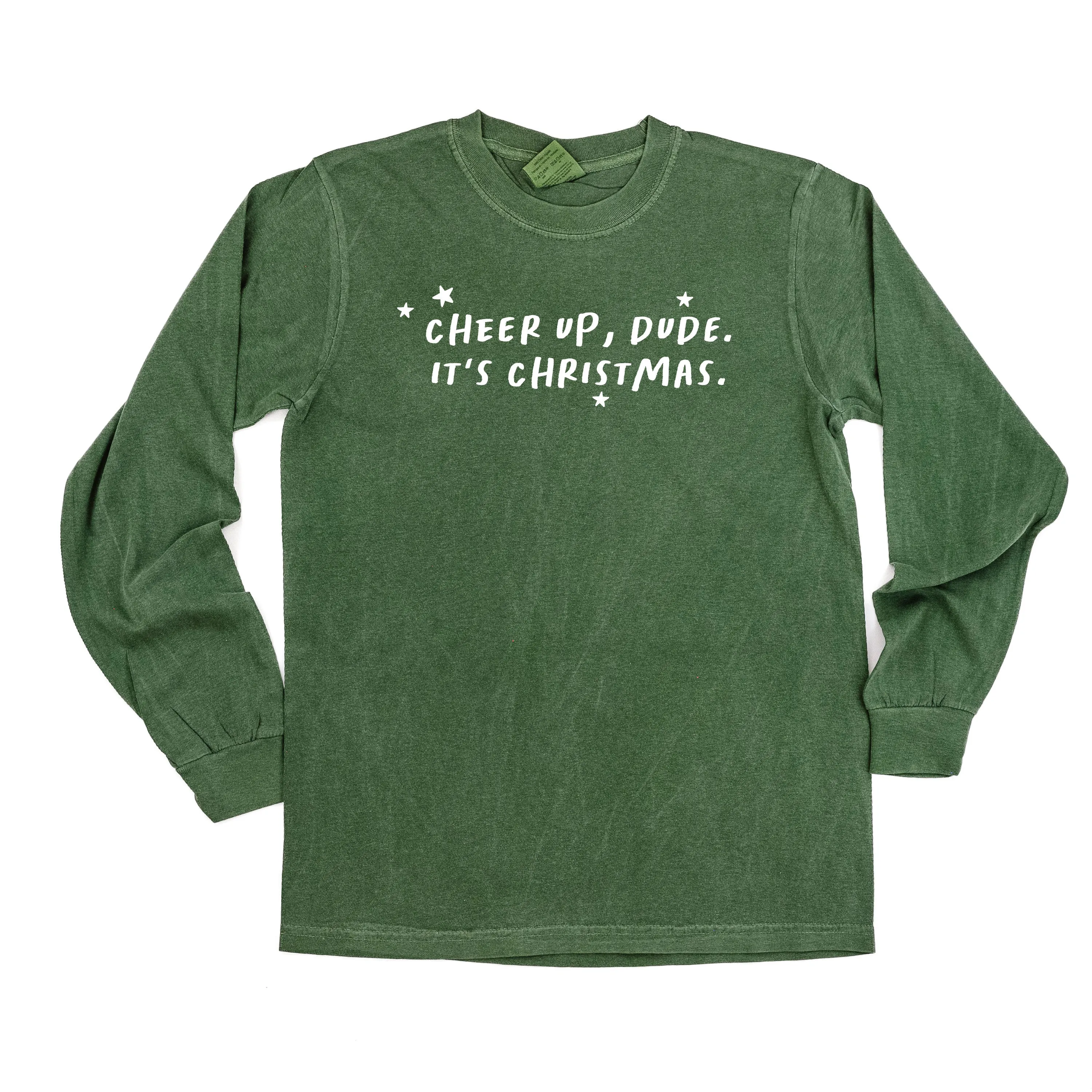 Cheer Up, Dude. It's Christmas. - LONG SLEEVE Comfort Colors Tee