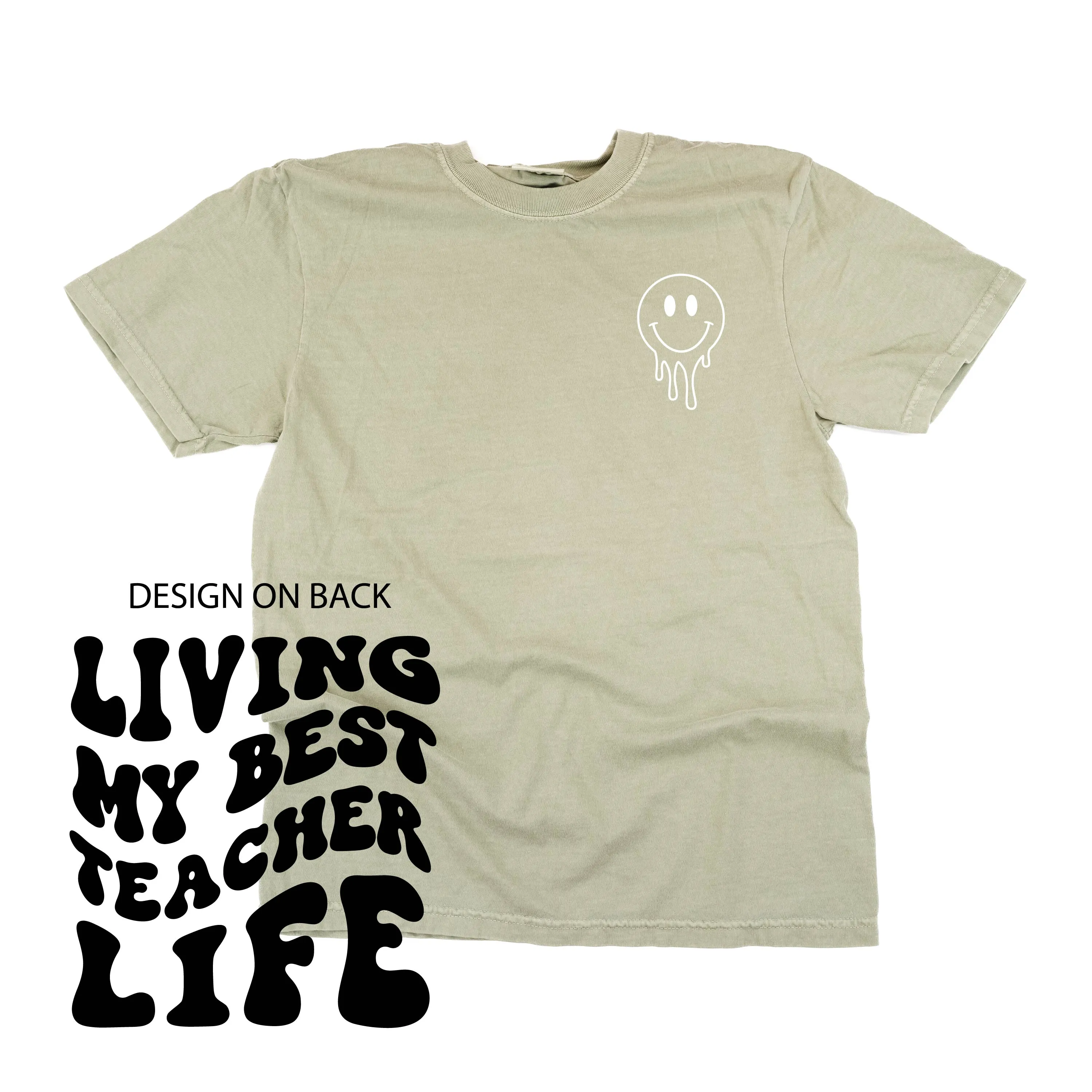 Living My Best Teacher Life (w/ Pocket Melty Smiley) - SHORT SLEEVE COMFORT COLORS TEE
