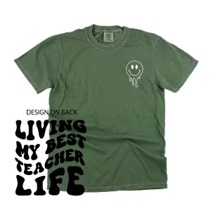 Living My Best Teacher Life (w/ Pocket Melty Smiley) - SHORT SLEEVE COMFORT COLORS TEE