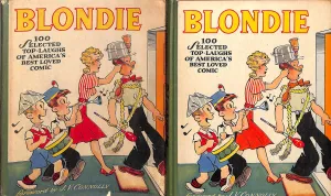 "Blondie: 100 Selected Top-Laughs of America's Best Loved Comics" CONNOLLY, J.V. YOUNG, Chic